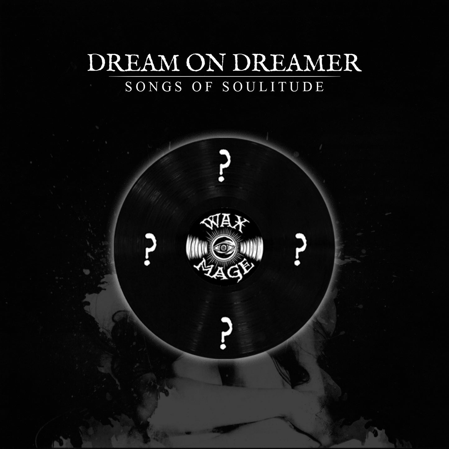 Dream On Dreamer - Songs of Soulitude